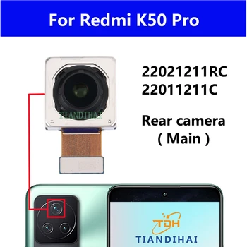 Оригиналната камера за задно виждане за Xiaomi Redmi K50 Pro K50pro Задната част на Основната Задната страна на Голям модул на камерата Подмяна на flex кабел, Резервни части
